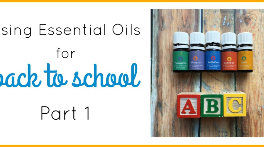 Essential Oils for the School Year